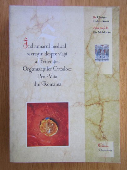 ANUARUL FEDERAŢIEI ORGANIZAŢIILOR ORTODOXE PRO-VITA DIN ROMÂNIA 2013